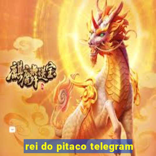 rei do pitaco telegram